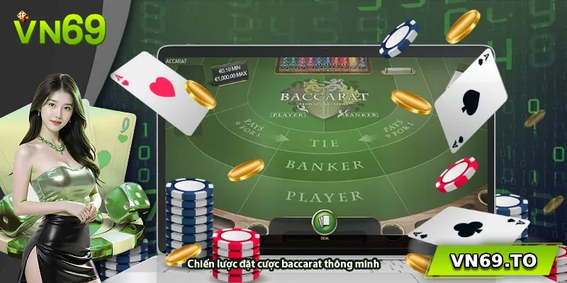 Chiến lược đặt cược baccarat thông minh