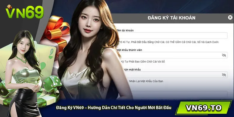 Đăng Ký VN69 – Hướng Dẫn Chi Tiết Cho Người Mới Bắt Đầu