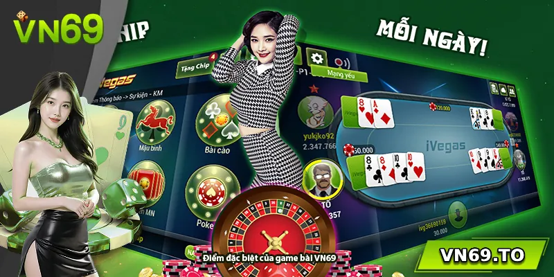 Điểm đặc biệt của game bài VN69