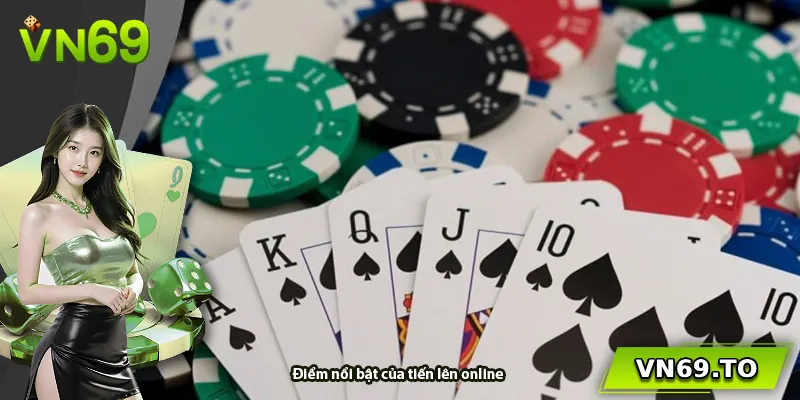 Điểm nổi bật của tiến lên online