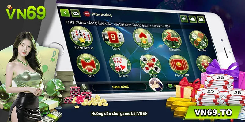 Hướng dẫn chơi game bài VN69
