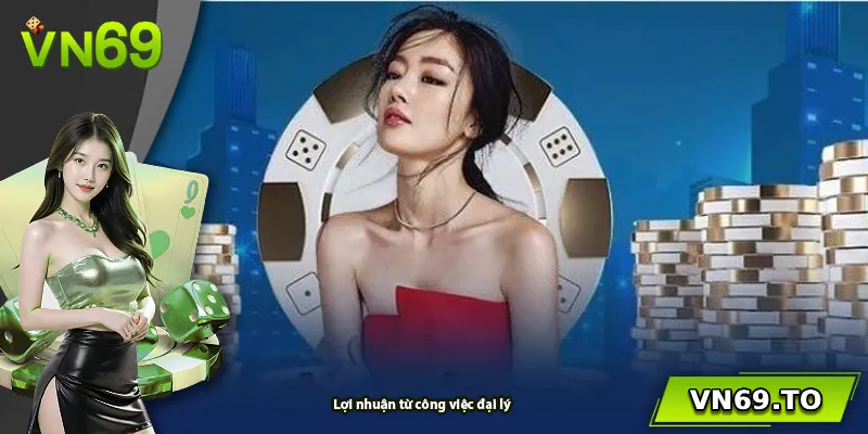 Lợi nhuận từ công việc đại lý