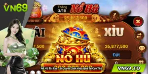 Nổ Hũ Tài Xỉu – Bí Quyết Chơi Hiệu Quả Từ Cao Thủ