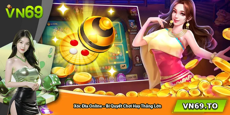Xóc Đĩa Online – Bí Quyết Chơi Hay Thắng Lớn